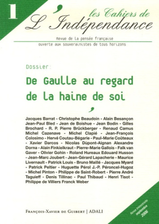 Les Cahiers de l'Indépendance N° 1, Septembre 2006 : De Gaulle au regard de la haine de soi