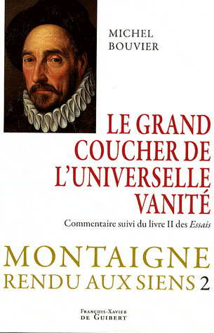 Montaigne rendu aux siens