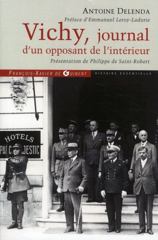 Vichy, journal d'un opposant de l'intérieur