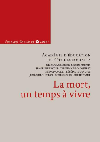 La mort, un temps à vivre