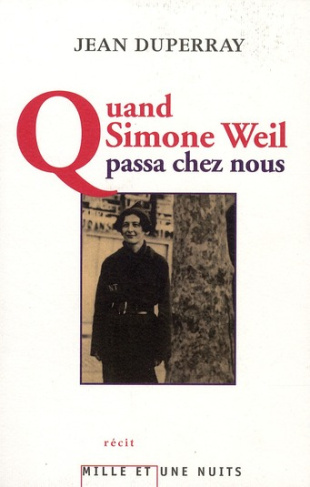 Quand Simone Weil passa chez nous