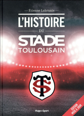 L'histoire du stade toulousain