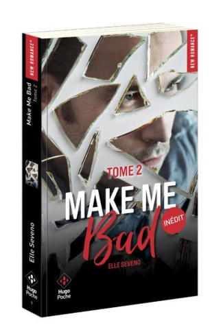 Make me bad Tome 2