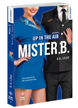 Up in the air Tome 4 : Mister B