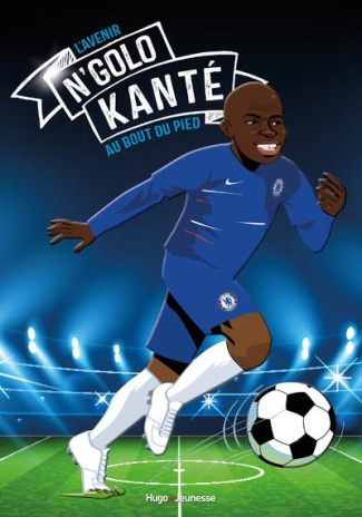 Tous champions ! : N'Golo Kanté. La course du roi