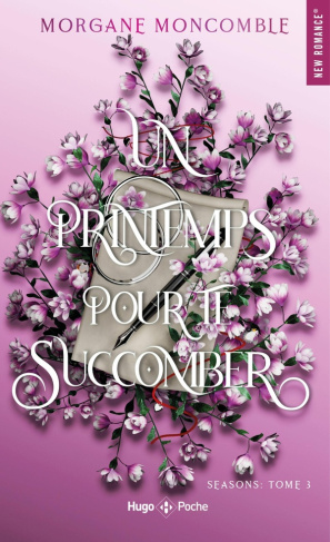 Seasons/03/Un printemps pour te succomber