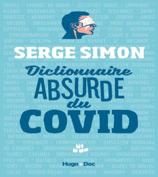 Dictionnaire absurde du Covid
