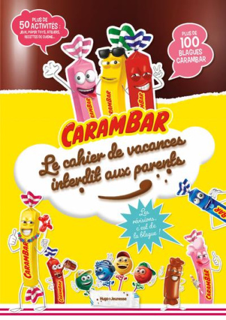 Anti-cahier de vacances Carambar