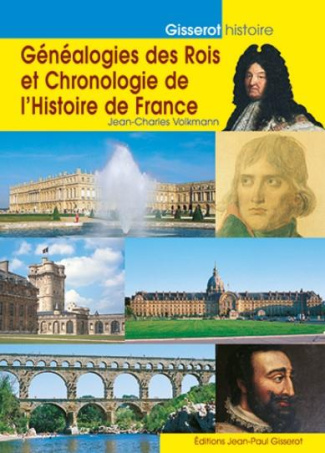 Généalogies des rois et chronologie de l'Histoire de France