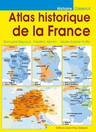 ATLAS HISTORIQUE DE LA FRANCE