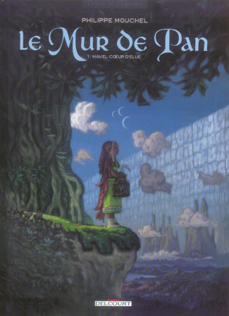 Le Mur de Pan Tome 1 : Mavel coeur d'élue
