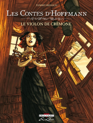 Les Contes d'Hoffmann : Le violon de Crémone