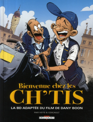 Bienvenue chez les Ch'tis. La BD adaptée du film de Dany Boon