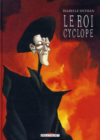 Le roi Cyclope : L'Intégrale