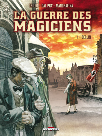 La guerre des magiciens Tome 1 : Berlin