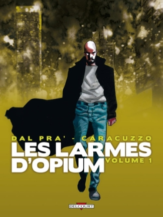Les larmes d'Opium Tome 1
