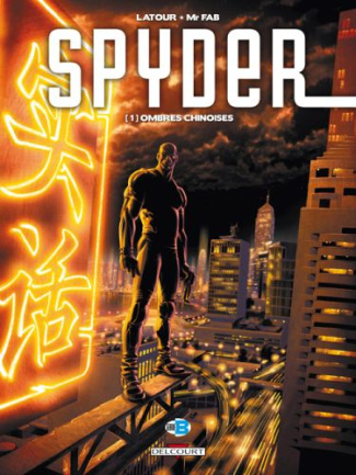 Spyder Tome 1 : Ombres chinoises