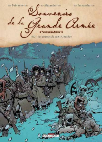 Souvenirs de la Grande Armée Tome 4 : 1812 - Les Chasses du comte Joukhov