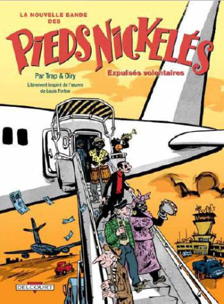 La nouvelle bande des Pieds Nickelés Tome 3 : Expulsés volontaires