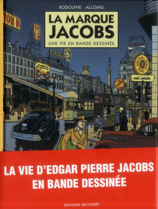 La marque Jacobs. Une vie en bande dessinée