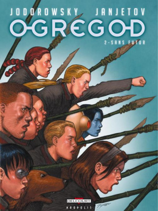 Ogregod Tome 2 : Sans futur