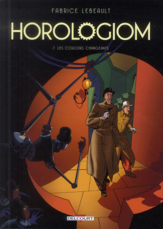 Horologiom Tome 7 : Les couloirs changeants