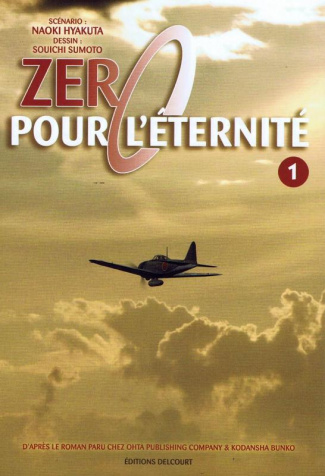 Zéro pour l'éternité Tome 1