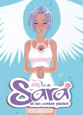Sara et les contes perdus Tome 6