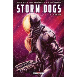 Storm dogs Tome 1 : L'orage