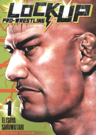 Lock Up Tome 1