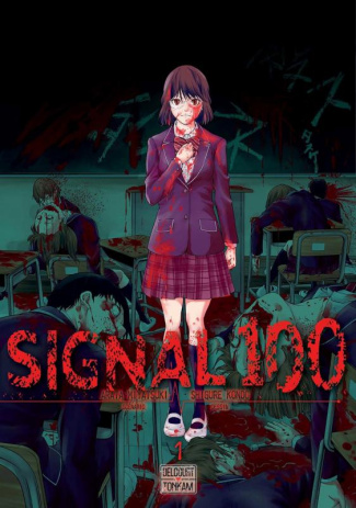 Signal 100 Tome 1