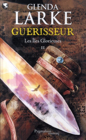 Les Iles Glorieuses Tome 2 : Guérisseur