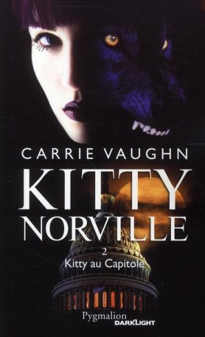 Kitty Norville Tome 2 : Kitty au Capitole