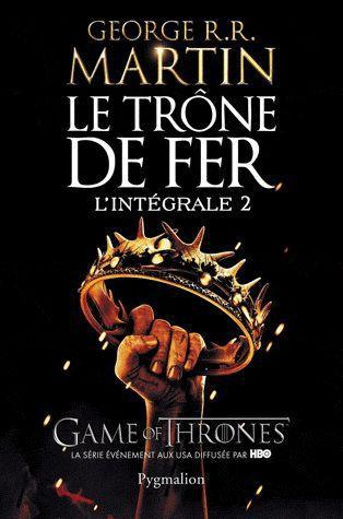 Le Trône de fer l'Intégrale (A game of Thrones) Tome 2