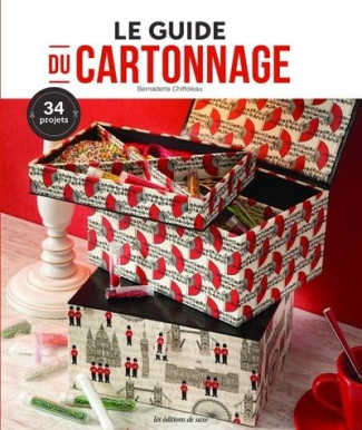 Le guide du cartonnage. 34 projets