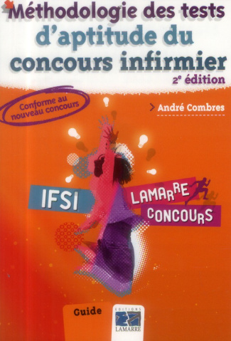 METHODOLOGIE DES TESTS D'APTITUDE DU CONCOURSINFIRMIER 2E ED