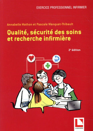 Qualité, sécurité des soins et recherche infirmière
