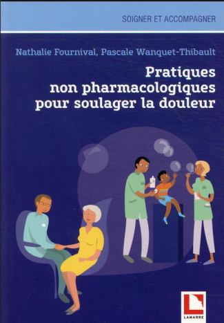 MOYENS NON PHARMACOLOGIQUES DE PRISE EN CHARGE DE LA DOULEUR
