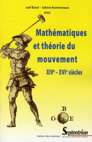 Mathématiques et théorie du mouvement (XIVe-XVIe siècles)