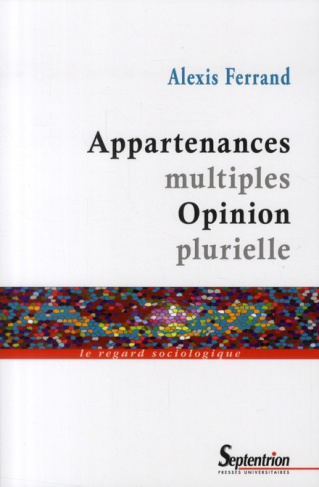 Appartenances multiples Opinion plurielle