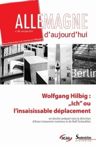 Allemagne d'aujourd'hui N° 204, avril-juin 2013 : Retour sur le 50e anniversaire du Traité de l'Elys