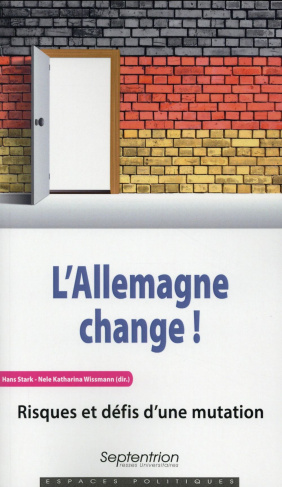 L'Allemagne change ! Risques et défis d'une mutation