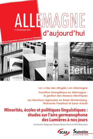 Allemagne d'aujourd'hui N° 216, avril-juin 2016 : Minorités, écoles et politiques linguistiques : ét