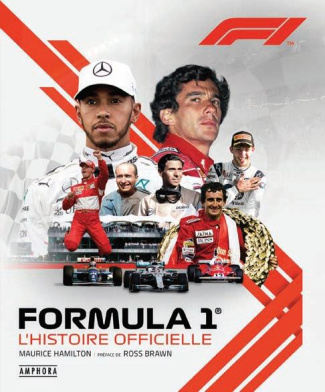 Formula 1. L'histoire officielle, Edition revue et augmentée
