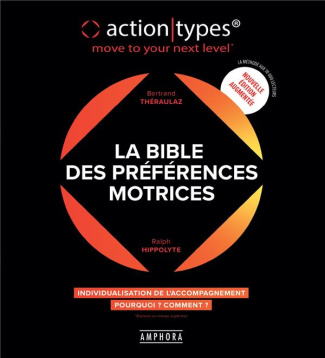 La bible des préférences motrices ActionTypes. Individualisation de l'accompagnement, comment ? pour