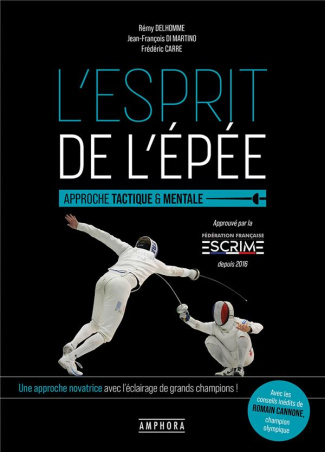 L'esprit de l'épée. Approche tactique et mentale