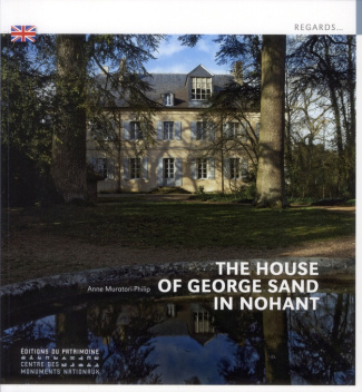 LA MAISON DE GEORGE SAND A NOHANT (ANGLAIS)