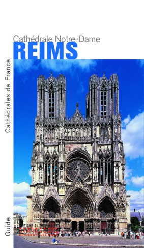 Cathédrale Notre-Dame Reims