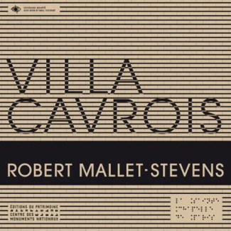 Villa Cavrois. Avec 1 CD audio [BRAILLE