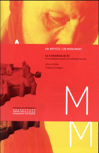 La Cathédrale de fil : de la cathédrale de pierre à la cathédrale de soi(e). Installation d'Olivier